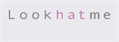 Lookhatme